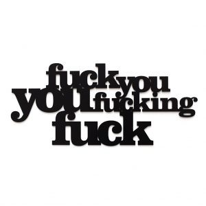 Fuck you 3D geschnittene Buchstaben