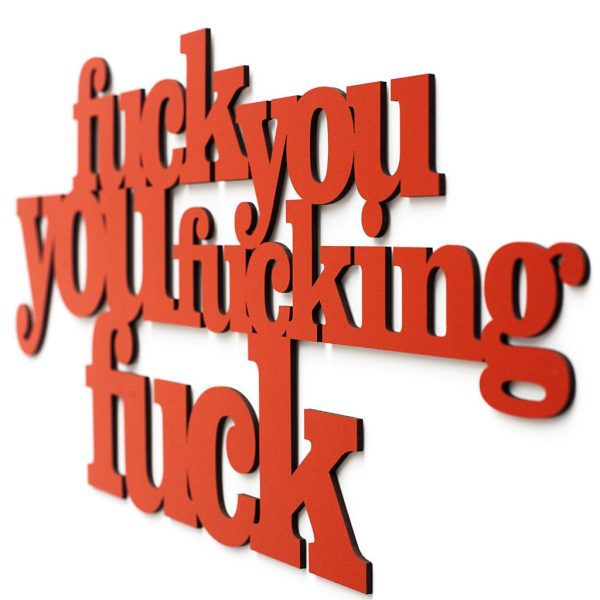 Fuck you 3D geschnittene Buchstaben